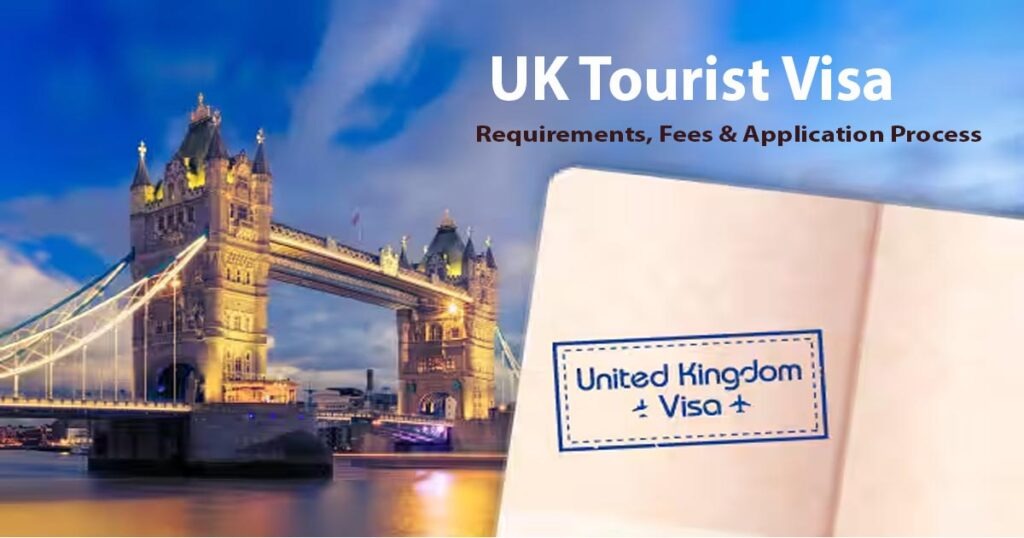 UK Tourist Visa