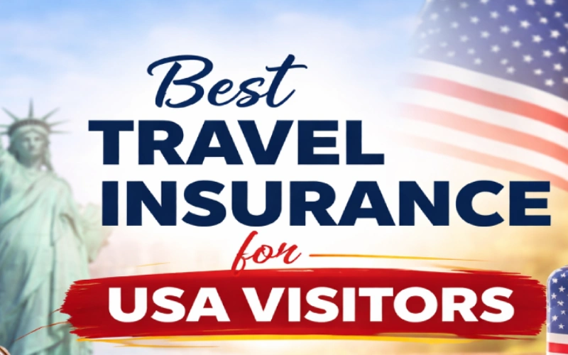 Best Travel Insurance for USA Visitors