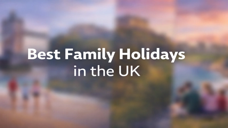 best family holidays UK with kids