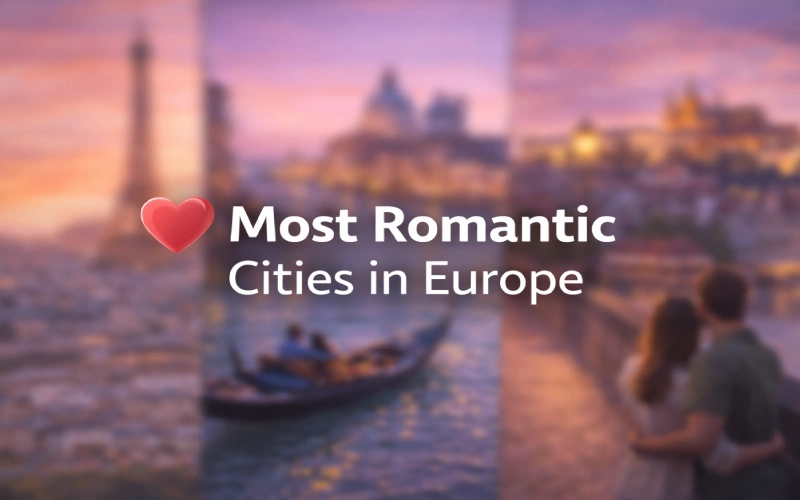 Most Romantic Cities in Europe