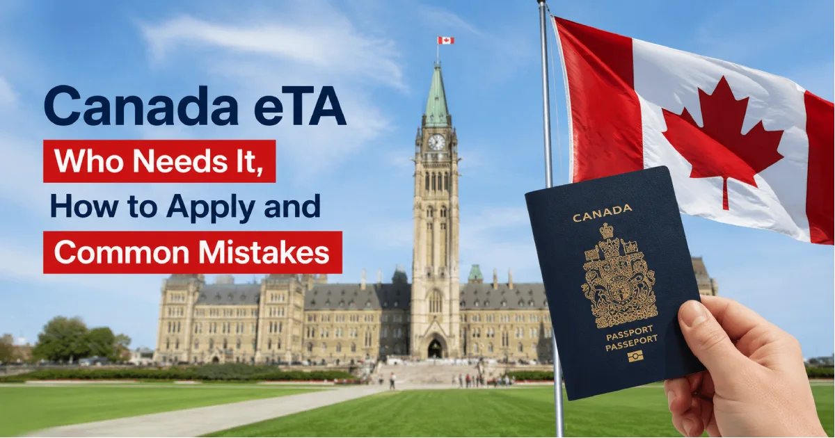Canada eTA – Who Needs It, How to Apply and Common Mistakes